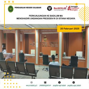 PERKUNJUNGAN KE BADILUM MA MENGHADIRI UNDANGAN PRESIDEN RI DI ISTANA NEGARA