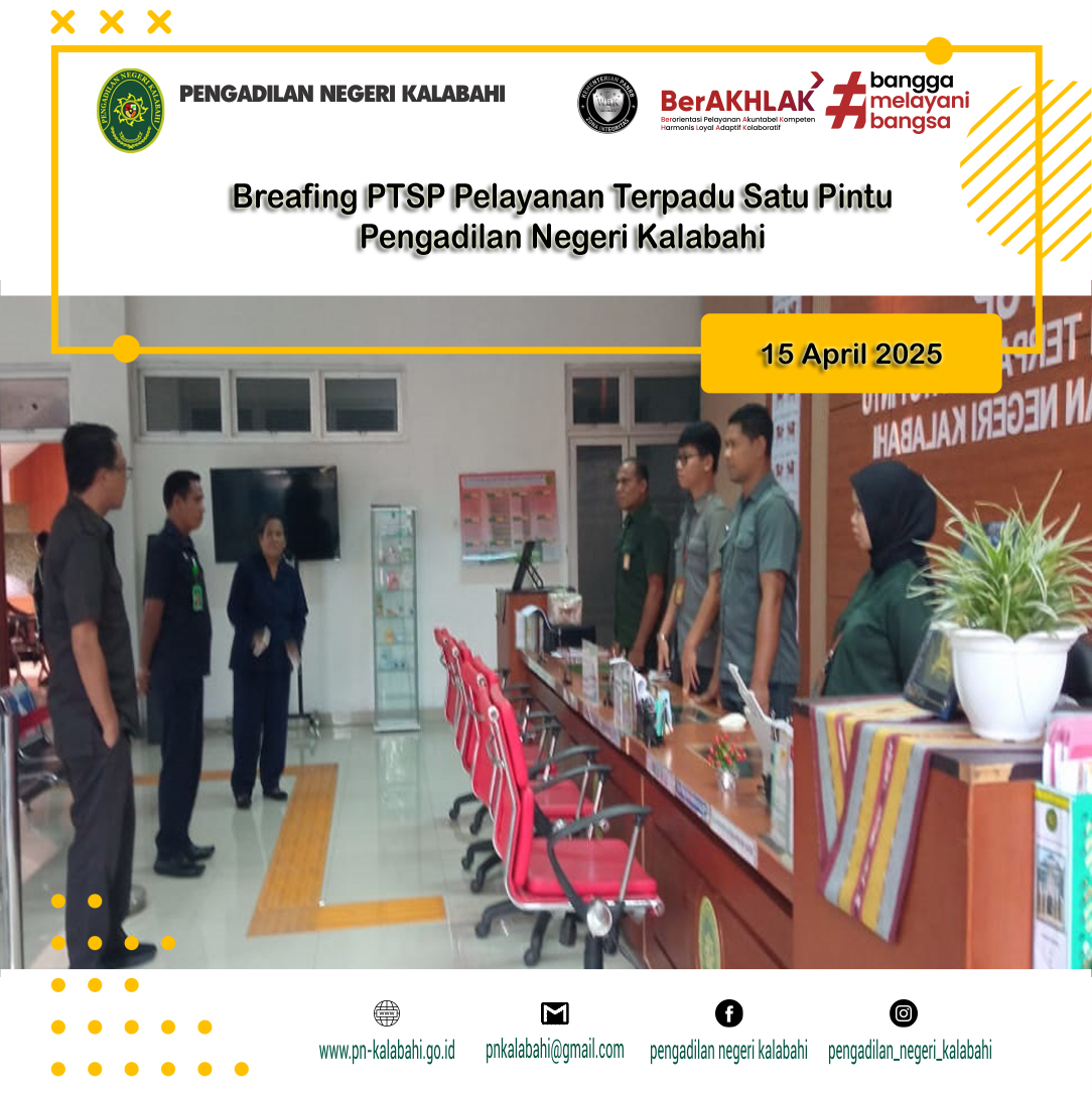 BRIEFING PETUGAS PELAYANAN TERPADU SATU PINTU PTSP PENGADILAN NEGERI KALABAHI