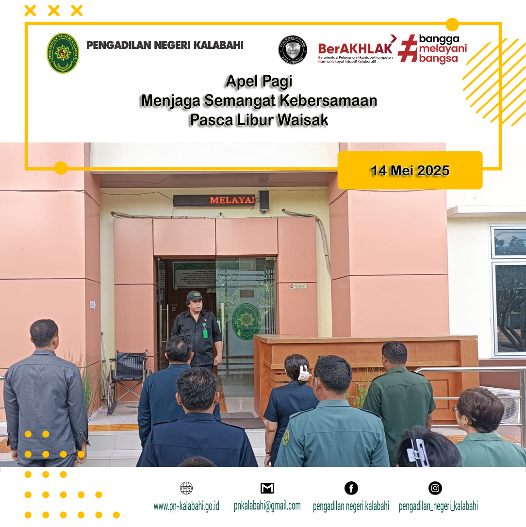 APEL PAGI MENJAGA SEMANGAT KEBERSAMAAN PASCA LIBUR WAISAK