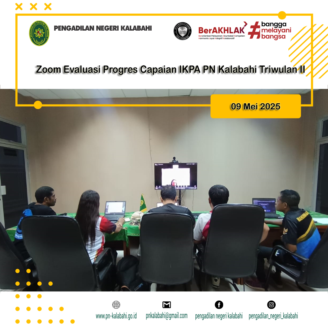 ZOOM EVALUASI PROGRES CAPAIAN IKPA PENGADILAN NEGERI KALABAHI TRIWULAN II