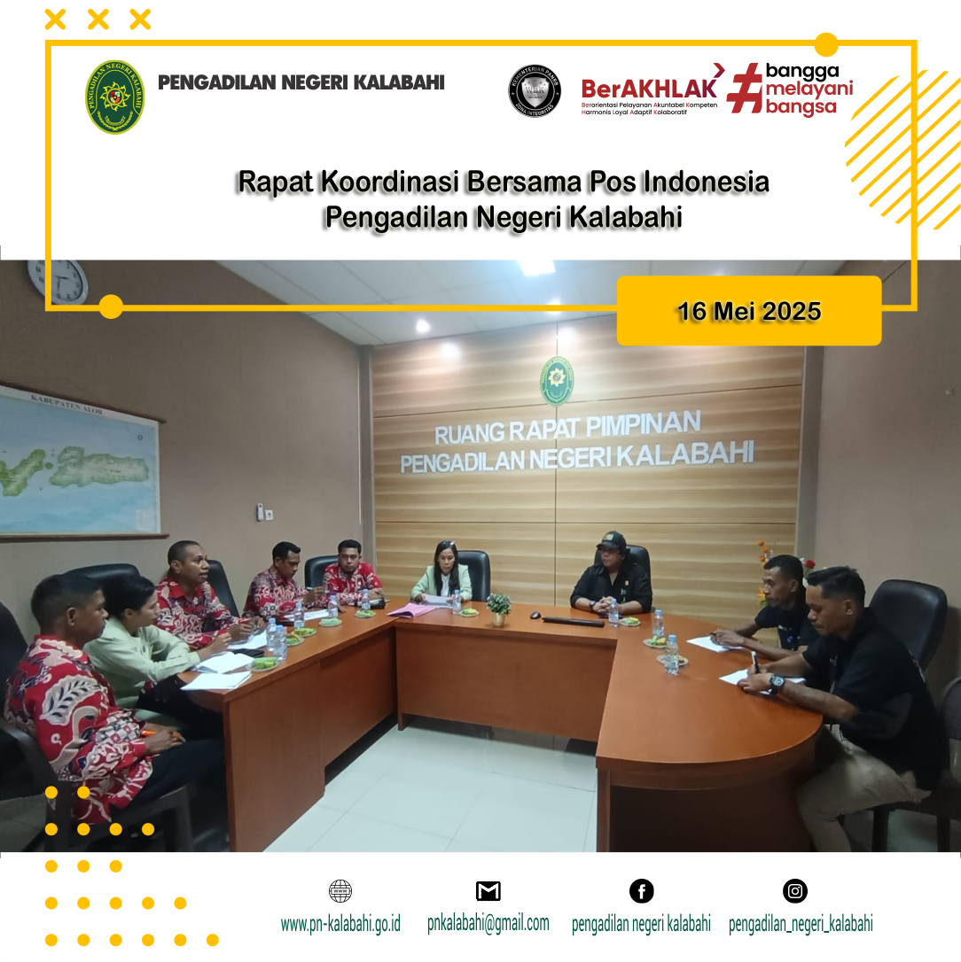 RAPAT KOORDINASI BERSAMA POS INDONESIA PENGADILAN NEGERI KALABAHI