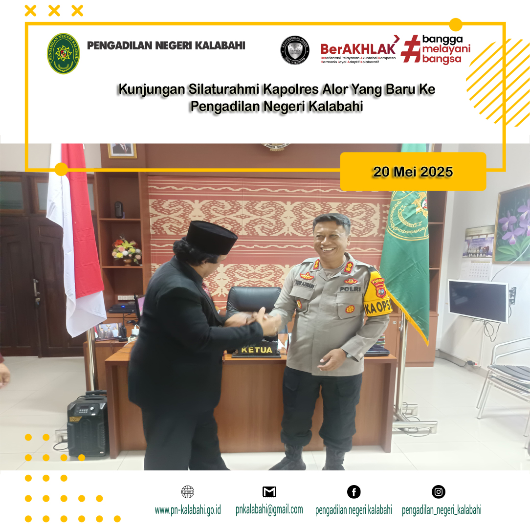 KUNJUNGAN SILATURAHMI KAPOLRES ALOR YANG BARU BAPAK. AKBP NUR AZHARI, S.H., KE PENGADILAN NEGERI KALABAHI