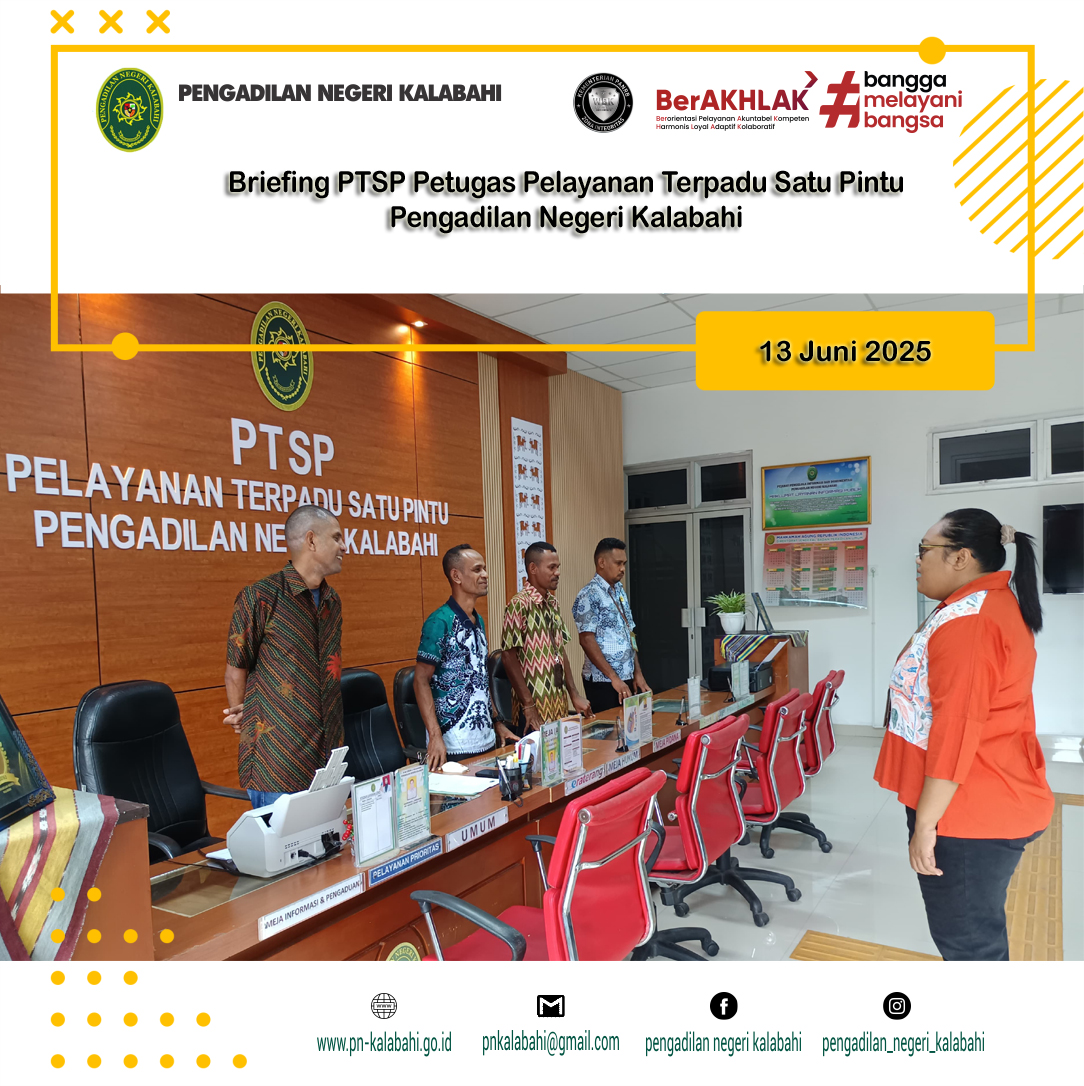 BRIEFING SIANG PETUGAS PELAYANAN TERPADU SATU PINTU PTSP PENGADILAN NEGERI KALABAHI