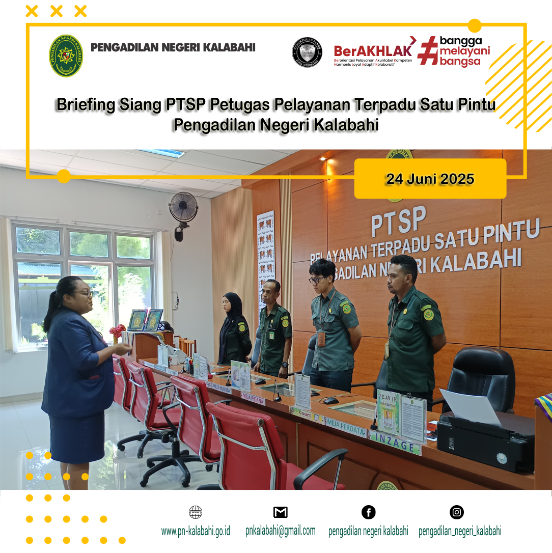BRIEFING SIANG PETUGAS PELAYANAN TERPADU SATU PINTU PTSP PENGADILAN NEGERI KALABAHI