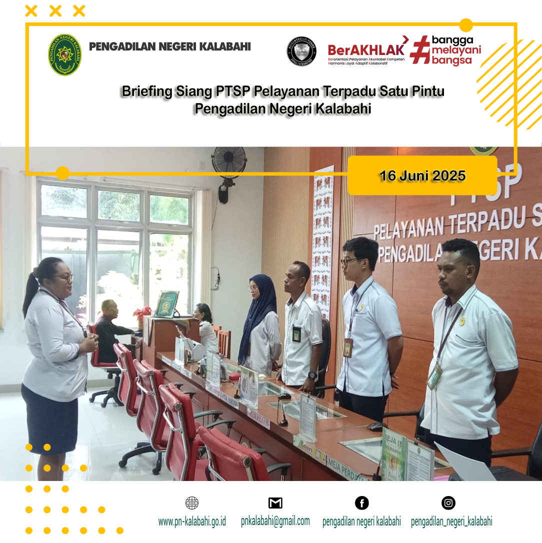 BRIEFING SIANG PETUGAS PELAYANAN TERPADU SATU PINTU PTSP PENGADILAN NEGERI KALABAHI