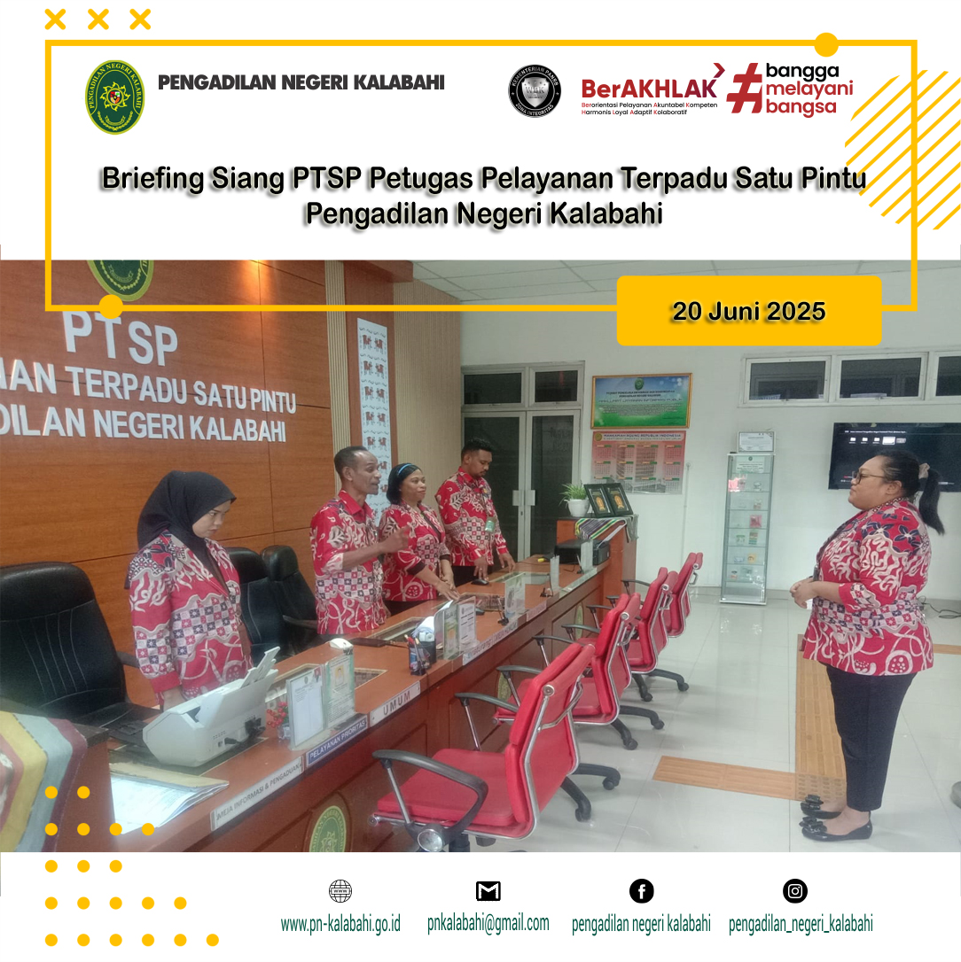 BRIEFING SIANG PETUGAS PELAYANAN TERPADU SATU PINTU PTSP PENGADILAN NEGERI KALABAHI