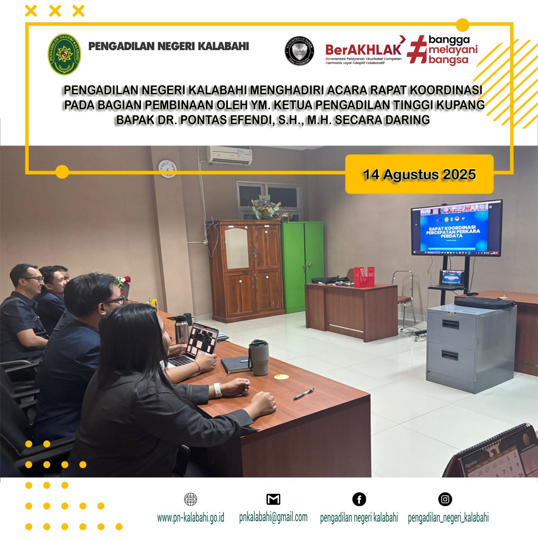 PENGADILAN NEGERI KALABAHI MENGHADIRI ACARA RAPAT KOORDINASI PADA BAGIAN PEMBINAAN OLEH YM. KETUA PENGADILAN TINGGI KUPANG BAPAK DR. PONTAS EFENDI, S.H., M.H. SECARA DARING.