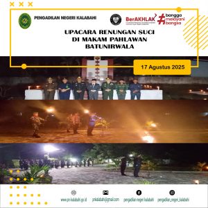 UPACARA RENUNGAN SUCI DI TAMAN MAKAM PAHLAWAN BATUNIRWALA