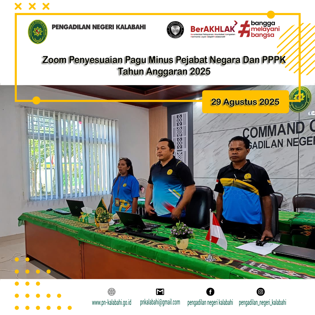 PENGADILAN NEGERI KALABAHI MENGHADIRI ACARA RAPAT ZOOM KOORDINASI PENYESUAIAN PAGU MINUS PEJABAT NEGARA DAN PPPK TAHUN ANGGARAN 2025.