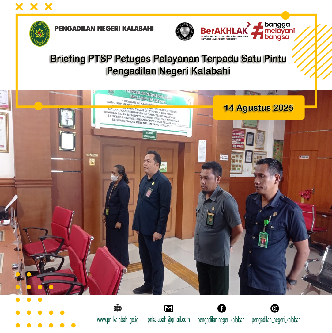 BRIEFING PAGI PETUGAS PELAYANAN TERPADU SATU PINTU PTSP PENGADILAN NEGERI KALABAHI