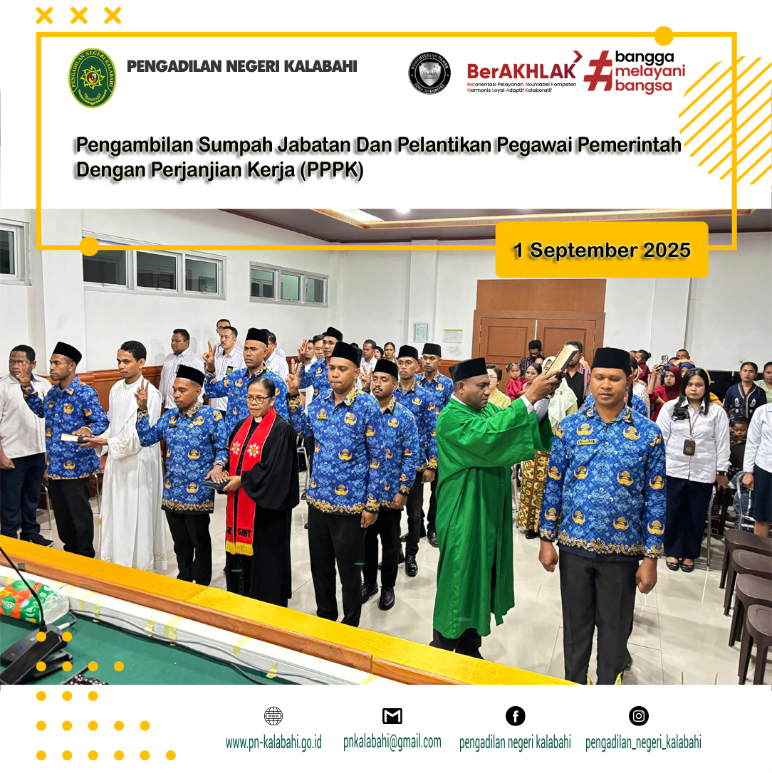 PENGAMBILAN SUMPAH JABATAN DAN PELANTIKAN PEGAWAI PEMERINTAH DENGAN PERJANJIAN KERJA (PPPK) PADA PENGADILAN NEGERI KALABAHI