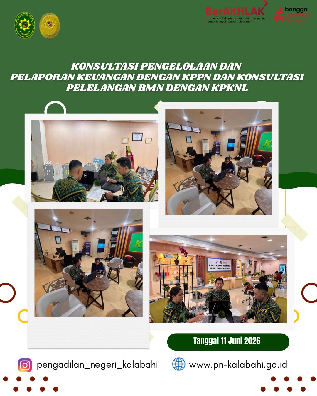 kegiatan konsultasi pengelolaan dan pelaporan keuangan dengan KPPN Kupang